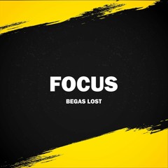 Begas Lost - Focus ( Radio Edit )