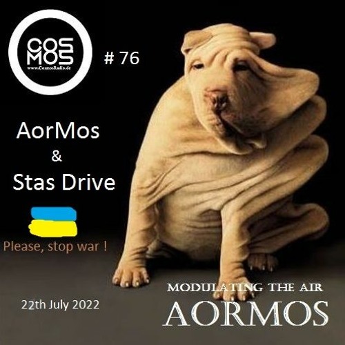 Modulating The Air 76 # AorMos & Stas Drive - (22th  July 2022)
