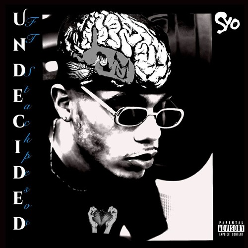 "Undecided" (Ft. Freshy Stack Pesos)
