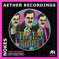 Nokes - That's Right (Luke Davidson Remix) [OUT NOW]