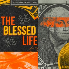 It's Mine to Manage | The Blessed Life Pt. 2