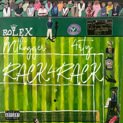 “RACK 4 RACK” MTHUGGER & 4rty