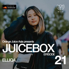 JUICEBOX Episode 21: Elliqa