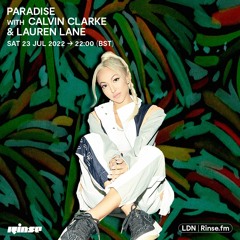 Paradise feat. Calvin Clarke & Lauren Lane - 23 July 2022