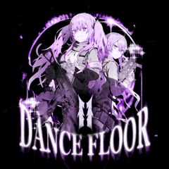 DANCE FLOOR (remix)