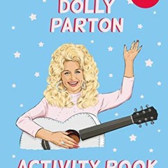 GET KINDLE PDF EBOOK EPUB A Celebration of Dolly Parton: The Activity Book by  Nathan Joyce 📗