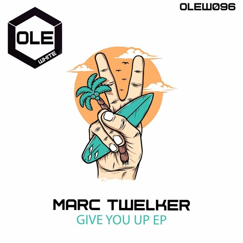 Marc Twelker - Give You Up Snippet