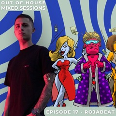 OOH MIXED SESSIONS - ROJABEAT