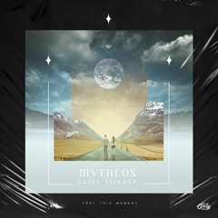 Mvtheos - Feel This Moment (feat. Elisa Villota) #GV083