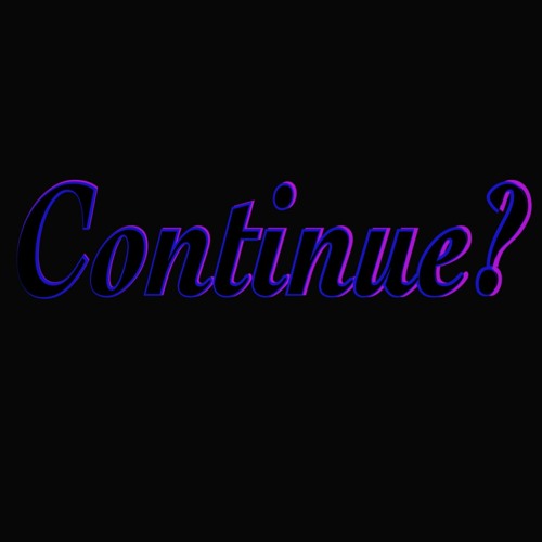 Continue?
