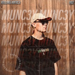 Rolling Antics 002 - MUNC3Y