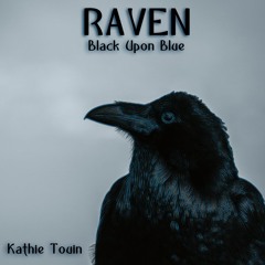 Raven (Black Upon Blue) 2024