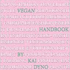 FREE EBOOK 💓 The Vegan Handbook: H.E.M.P. (Health, Ethics, Morality, Practical) by K