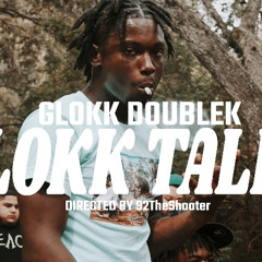 GlokkDoubleK- Glokk Talkk