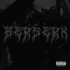 BERSERK