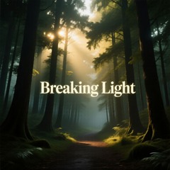 Breaking Light
