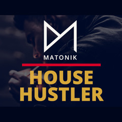House Hustler (Original Mix) [FREE DOWNLOAD]