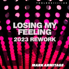 Mark Armitage - Losing My Feeling (2023 Rework)