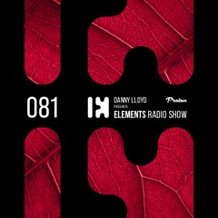 Danny Lloyd - Elements Radio Show 081