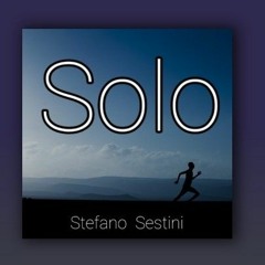 Solo (Stefano Sestini)  Demo strumentale, il brano è su Spotify