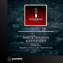 Premiere: Rabo & Traumata - Sleepless (Original Mix) - Experiment Records