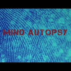 Mind Autopsy - [David Fincher tribute]