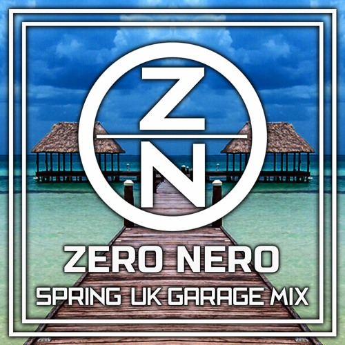 ZERO NERO - SPRING 2STEP/ UK GARAGE MIX