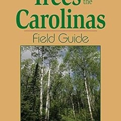 READ KINDLE Trees of the Carolinas Field Guide (Tree Identification Guides) By  Stan Tekiela (A