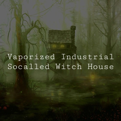 [VA] Witch House & Cyber Trap Emo Hard Wave | Q7 (331)