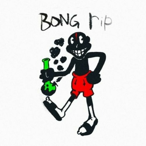 BONG RIP (PROD. FADED HIPPIE/BRAHMAN)