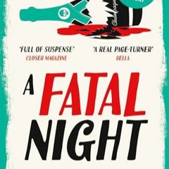 [Télécharger le livre] A Fatal Night (Ryder & Loveday Mystery #7) sur votre appareil Kindle E8kKm