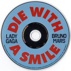 Lady Gaga, Bruno Mars - Die with a smile