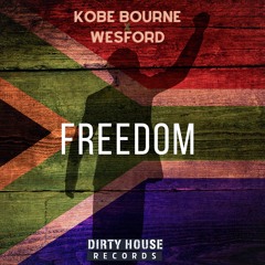 Kobe Bourne x Wesford - Freedom (Extended Mix)