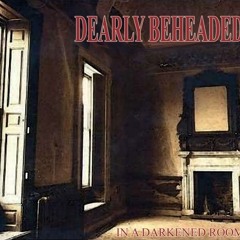 In A Darkened Room - Reassembled