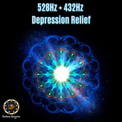 528Hz + 432Hz Depression Relief