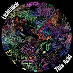 Lichtblick - This Acid (Free Download)