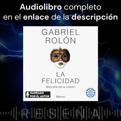 Audiolibro gratis 🎧 La felicidad Más allá de la ilusión