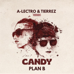 Candy (Tierrez & A-Lectro Shatta Remix)