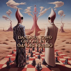 Dandara, K2W0 - Groove In G (Maori Remix) [Magician On Duty]