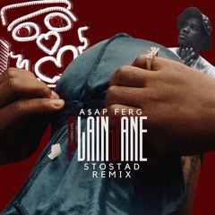 A$AP Ferg - Plain Jane (STOSTAD Remix)