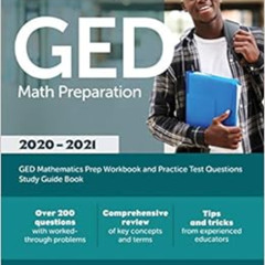View KINDLE 🖍️ GED Math Preparation 2020-2021: GED Mathematics Prep Workbook and Pra