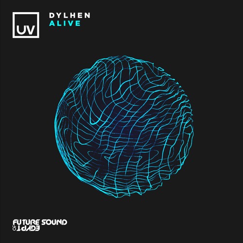 Dylhen - Alive [UV]