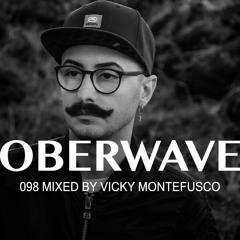 Vicky Montefusco - Oberwave Mix 098