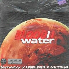 grandson - Blood // Water (fennecxx x U$ELE$S x NXTSUO Remix)