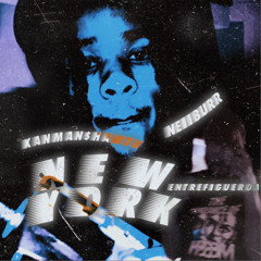 XANMAN$HAWTY- New York (feat. EntreFigueroa) Prod. Neiiburr [DJPHATT EXCLUSIVE]