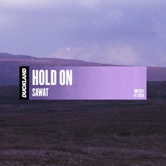 Sawat - Hold On [Free Download]