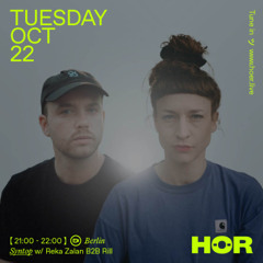 Reka Zalan b2b Rill | HÖR - October 22 / 2024