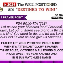 2024 Beginning of the Year Fasting & Prayers (Day 3)