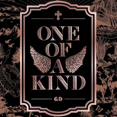 GD - One Of A Kind