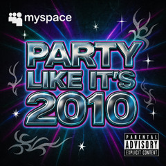 PARTY LIKE ITS 2010